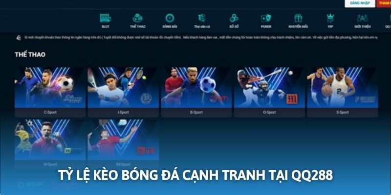 Trải nghiệm cá cược với tỷ lệ kèo cực khủng tại nhà cái QQ288